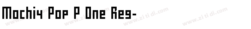 Mochiy Pop P One Reg字体转换